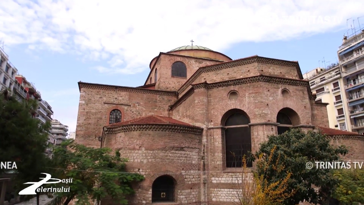 Pașii Pelerinului. Biserica Sfânta Sofia, Tesalonic (11 02 2018)