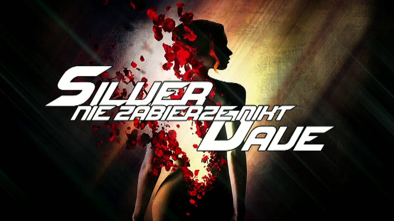 Dave & Silver - Nie Zabierze Nikt
