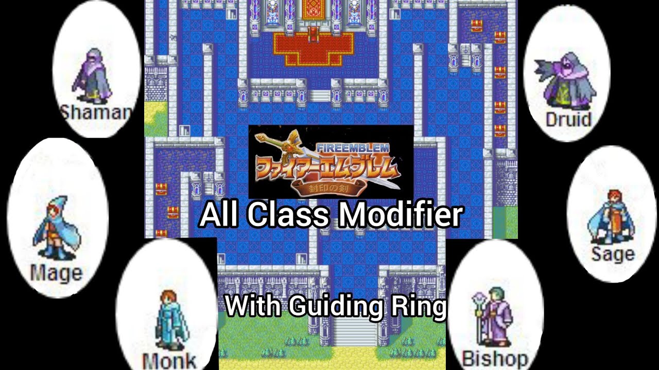[GBA]All Class Modifier with Guiding Ring(Magic Weilder)-Fire Emblem Binding Blade