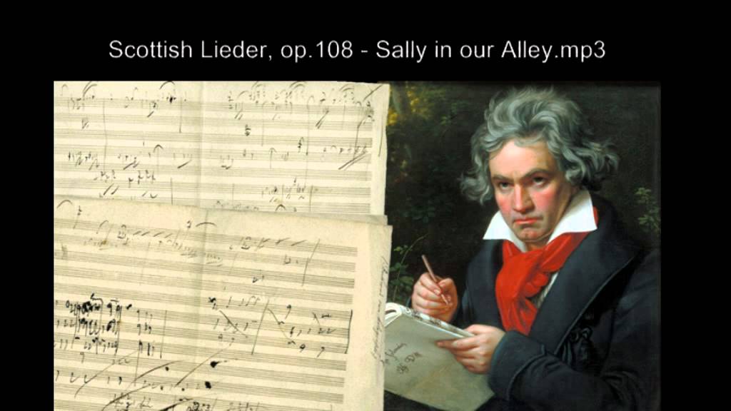 Ludwig van Beethoven - Scottish Lieder, op 108   Sally in our Alley mp3
