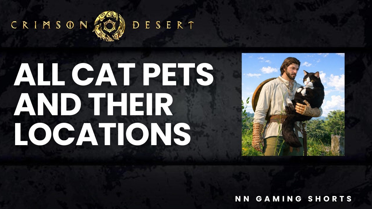 All Eight Cat Pets And Their Locations in Crimson Desert