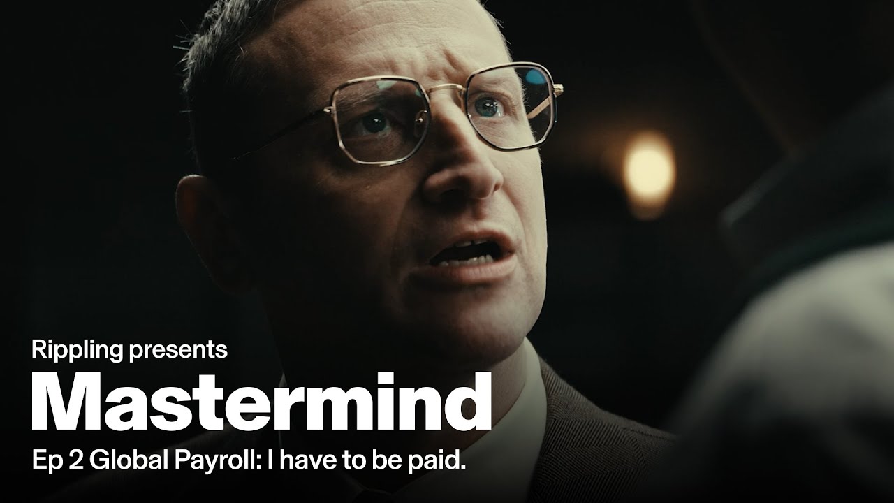 The Mastermind ft. Tim Robinson: I have to be paid? (Global Payroll) | Rippling