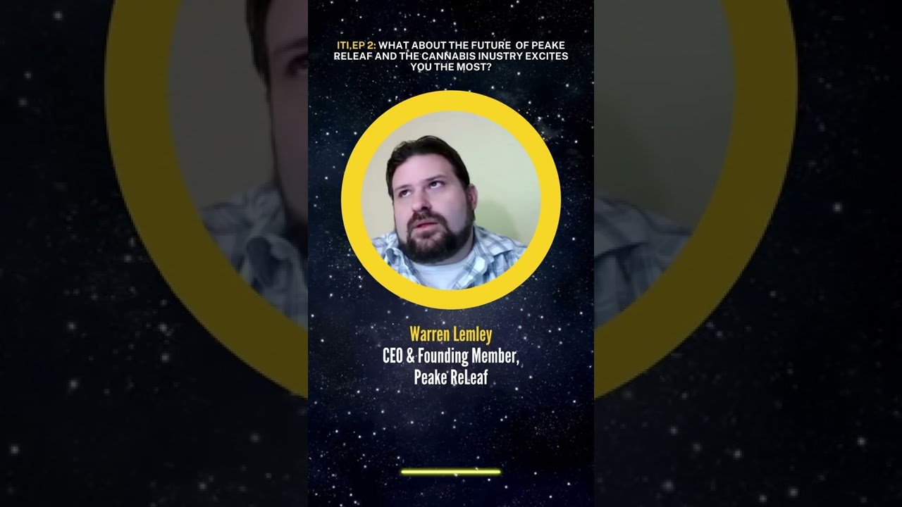 Inside the Industry #Shorts - Warren and the Future of Peake ReLeaf