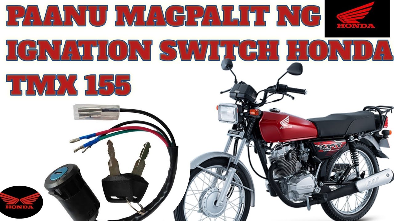 PAANU MAGPALIT NG IGNATION SWITCH SA HONDA TMX 155