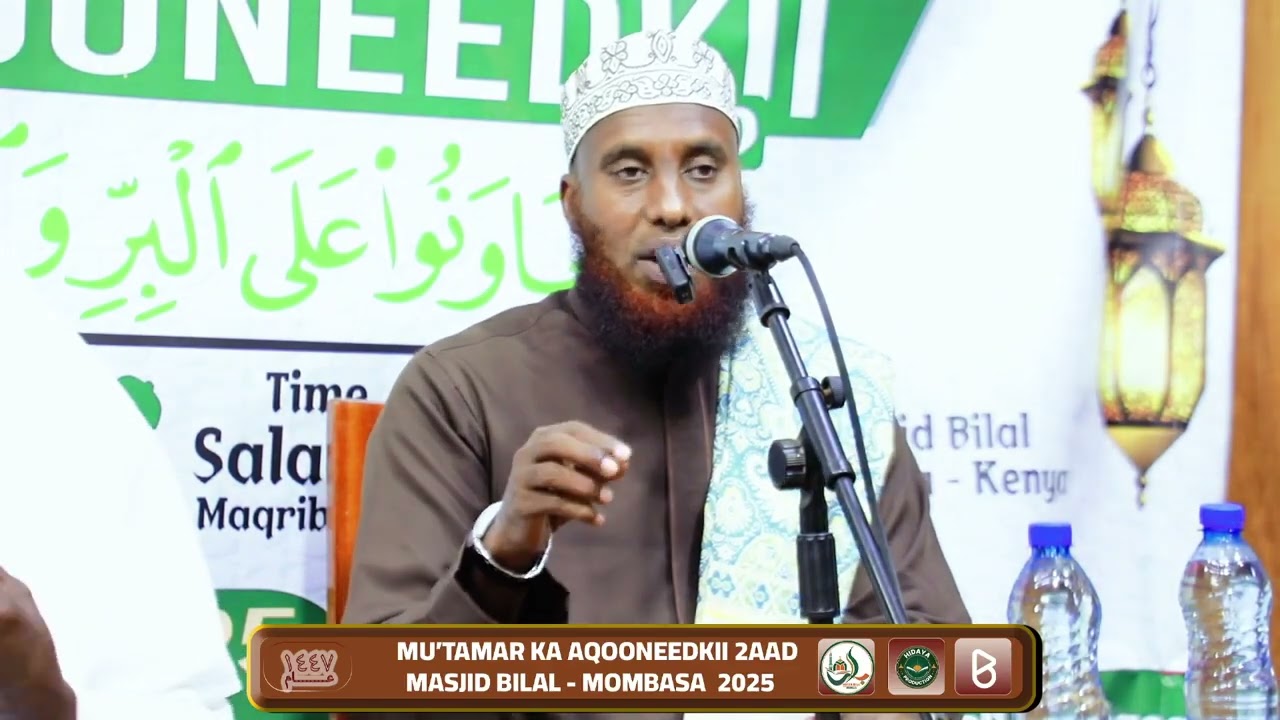 Mu'tamar ka Aqooneedkii 2aad Ee Masjidka Bilaal Mombasa Kenya - Sheikh  Mohamed Macalin Abshir