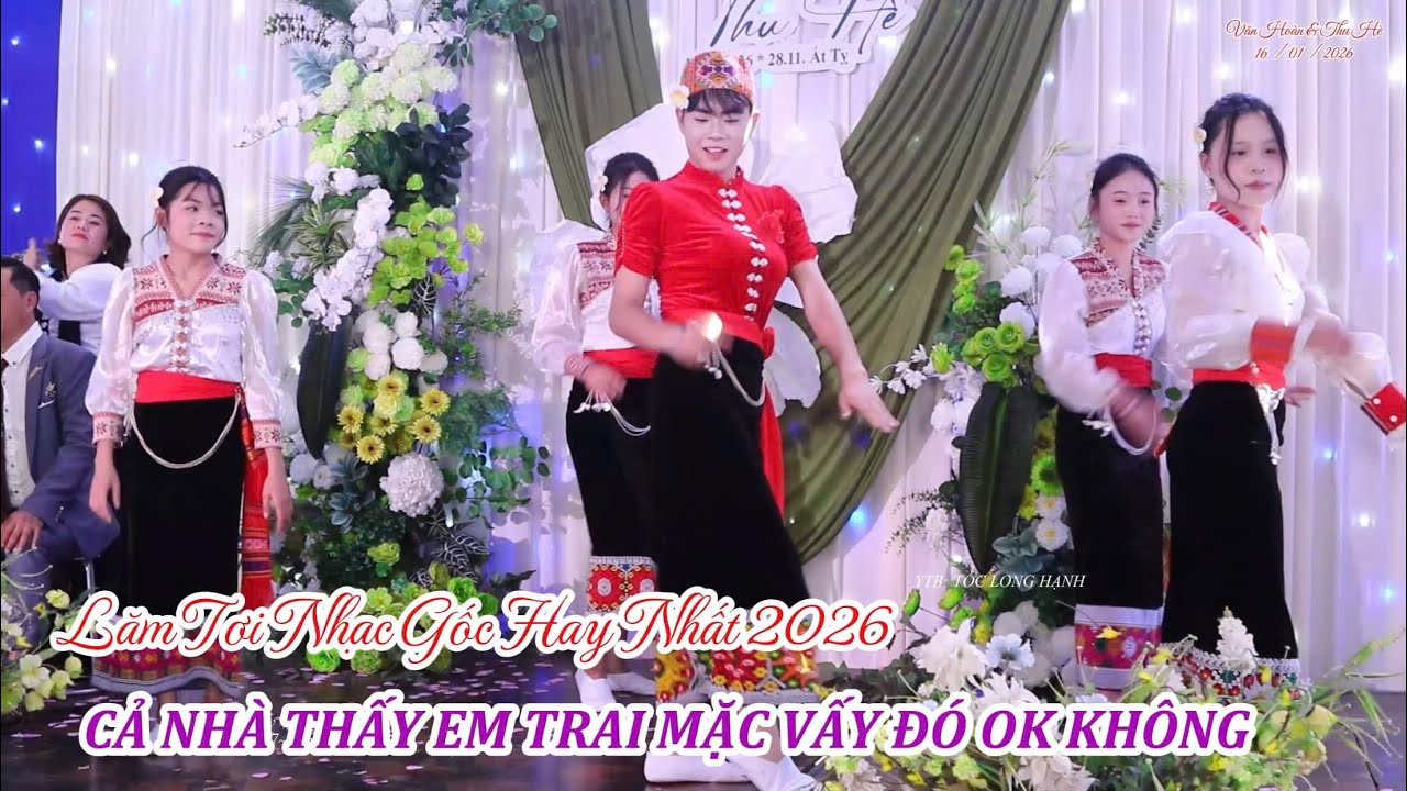 Lăm Tơi Remix Nhạc Gốc Hay Nhất 2026 - Xem Em Trai Mặc Váy Đỉnh Thật / Tóc Long Hạnh Múa Thái