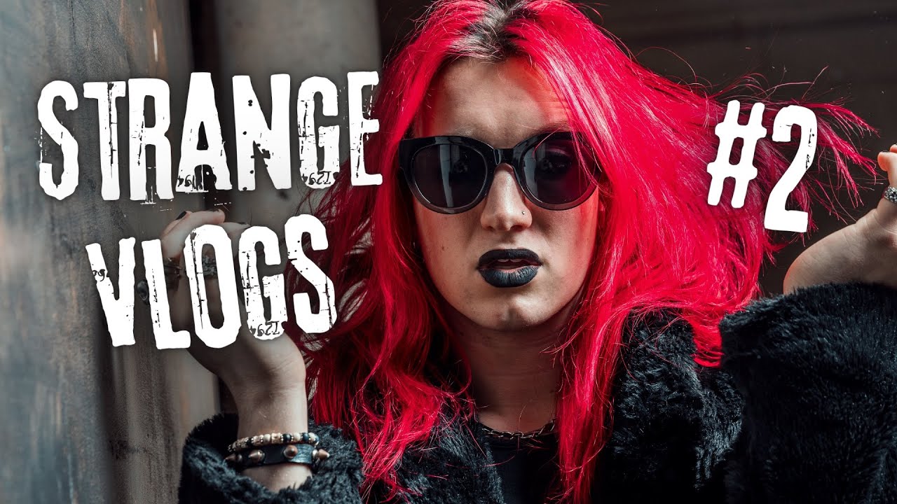 STRANGE WOMAN - Strange Vlogs Ep.2