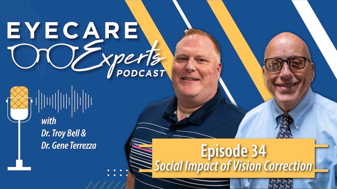Eyecare Experts Episode 34 – Social Impact of Vision Correction