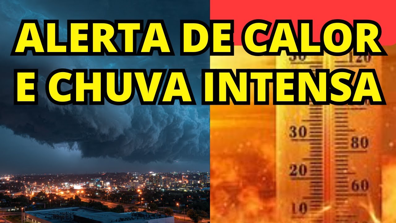 ATENÇÃO: ONDA DE CALOR NO SUL E CHUVA INTENSA NO RESTO DO BRASIL