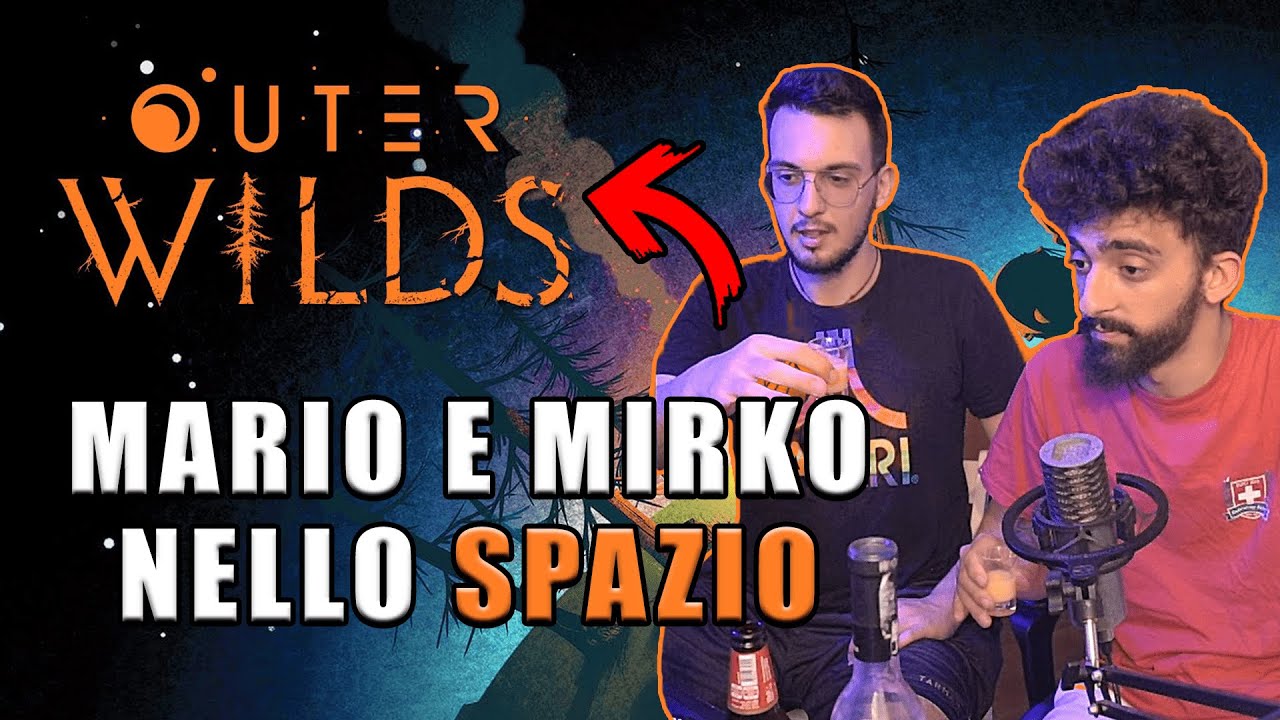 MARIO E MIRKO NELLO SPAZIO - OUTER WILDS l'avventura completa