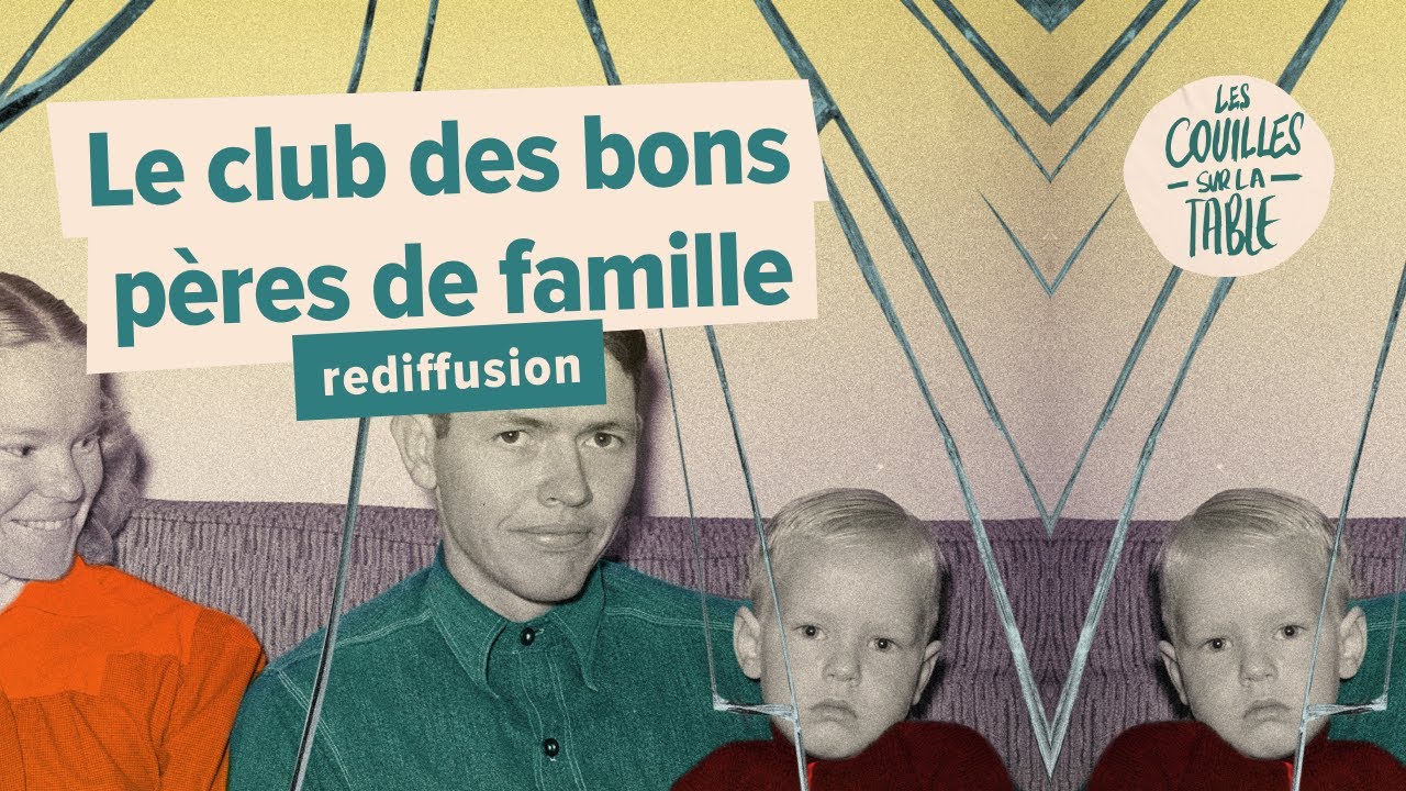 Le club des bons pères de famille