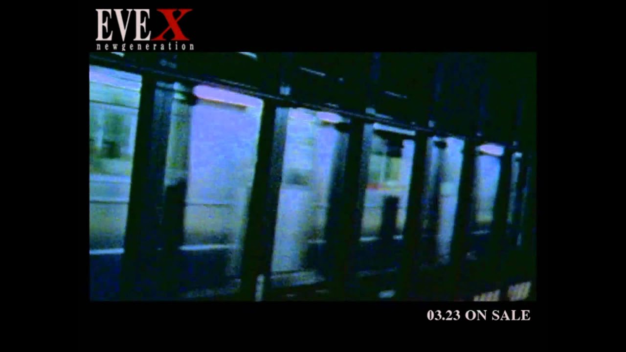 Eve ~New Generation X~ - Demo2