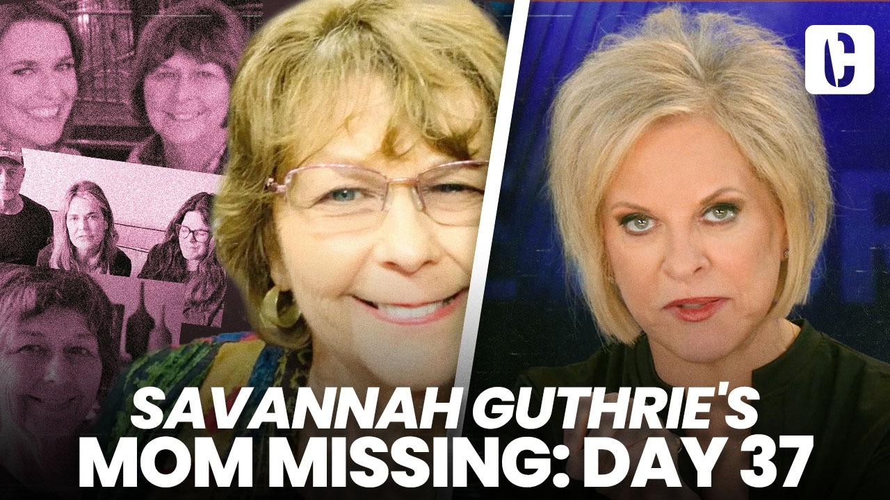 SAVANNAH GUTHRIE'S MOM MISSING: DAY 37
