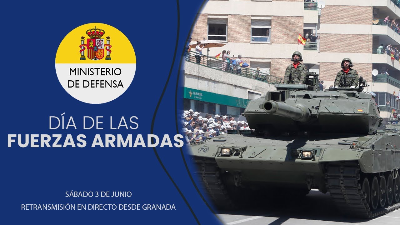 DÍA DE LAS FUERZAS ARMADAS 2023 DESDE GRANADA.