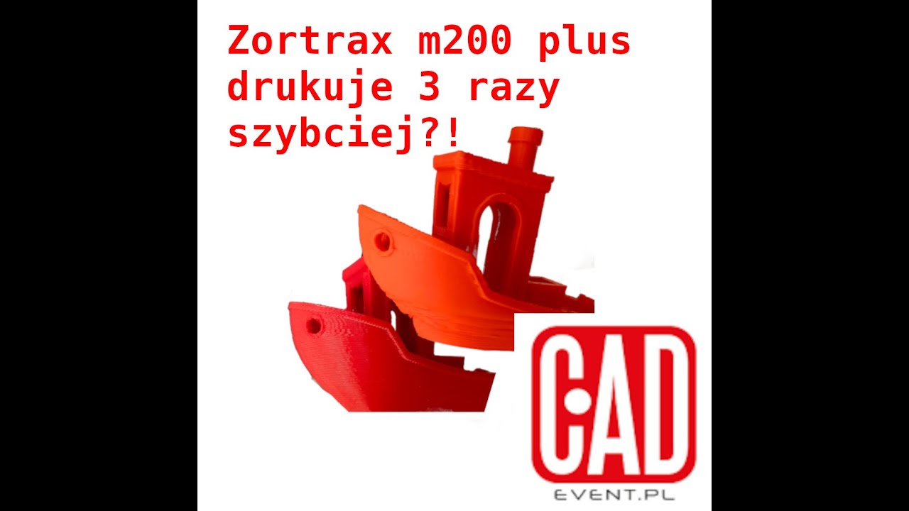 Zortrax M200 plus drukuje 3 razy szybciej!?