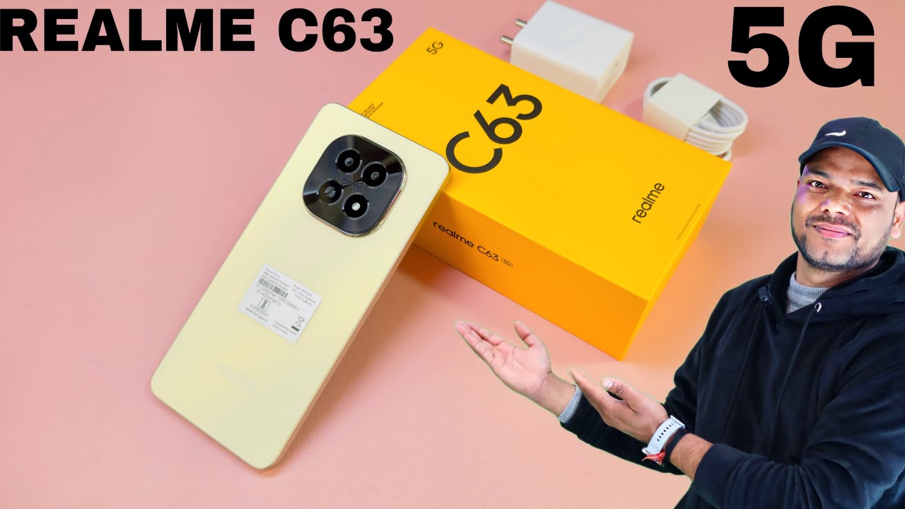 Realme C63 5G: Unboxing, Review, Video Test, Full Details - Everything You Need