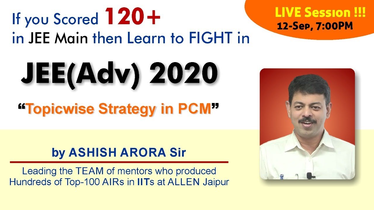 JEE Advanced 2020 Topicwise Preparation Strategy