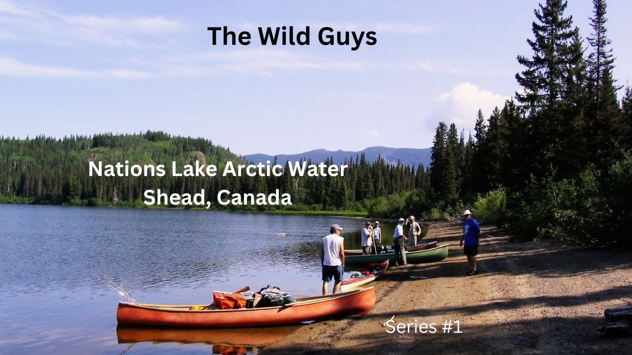 Canoeing  Nations Lake In the Arctic Drainage System. Series   1