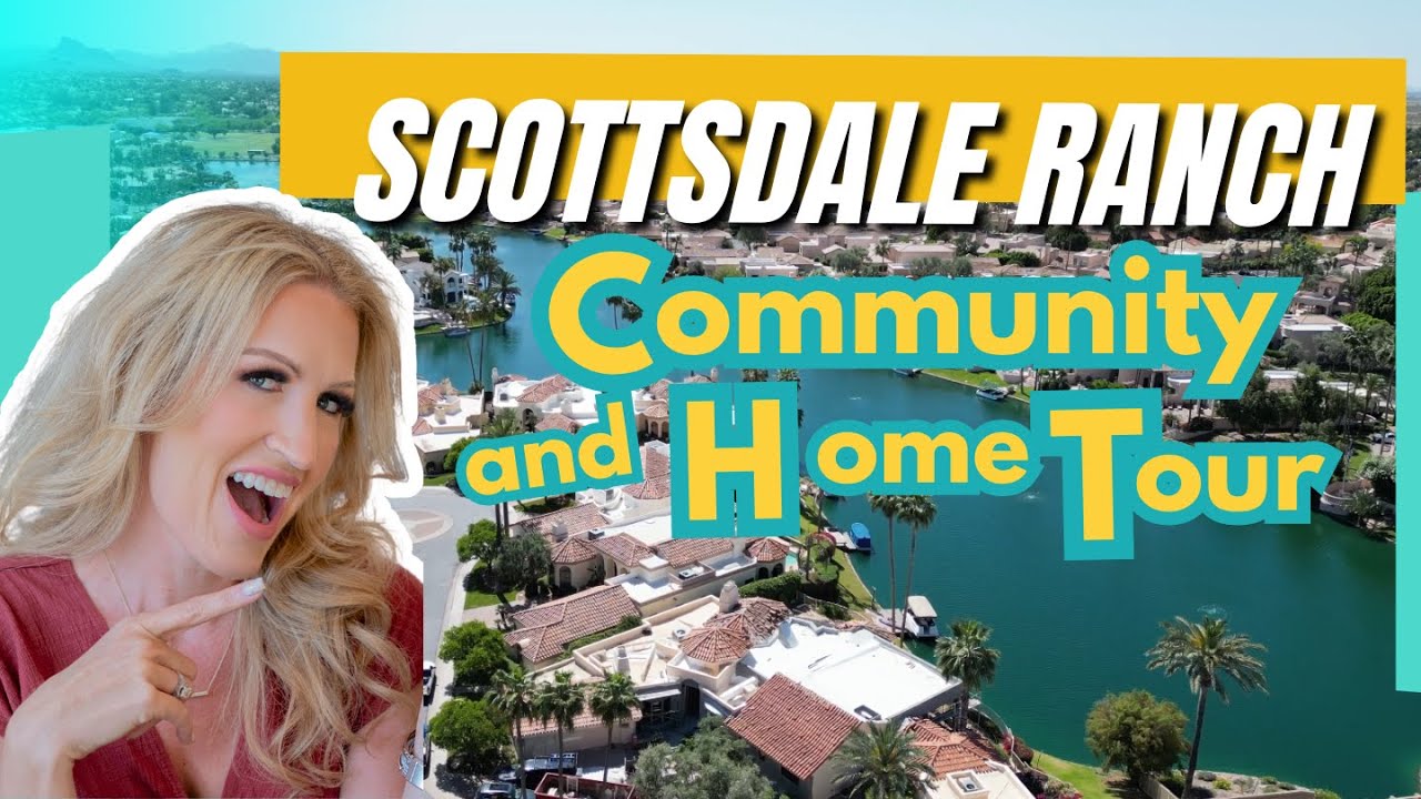Scottsdale Ranch Community and Home Tour | Scottsdale Neighborhoods | Scottsdale, Az