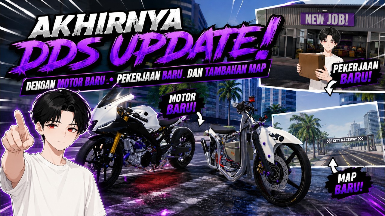 AKHIRNYA UPDATE DDS MOTOR BARU DAN MAP BARU CES