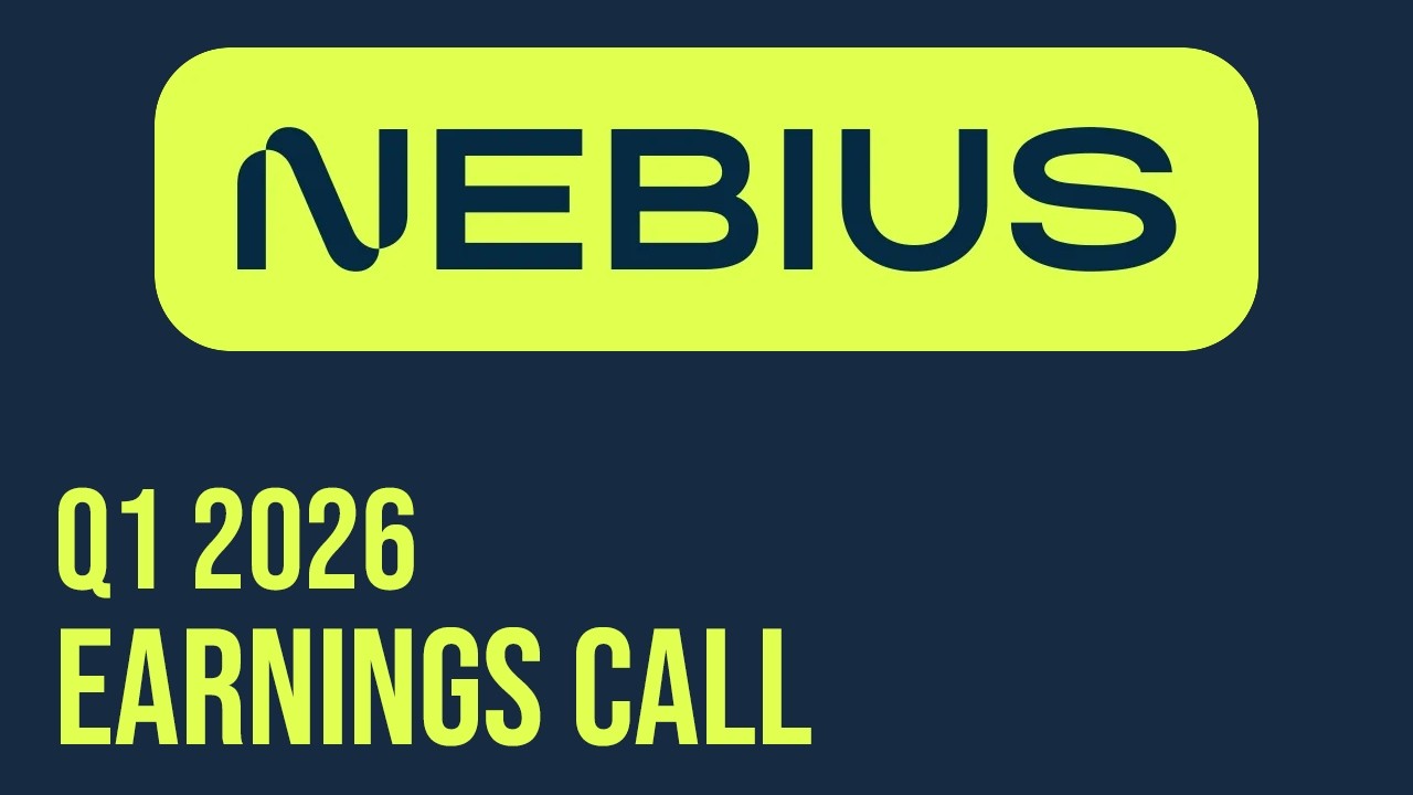 Конференция по обсуждению финансовых результатов Nebius Group NV (NASDAQ:NBIS) за 1 квартал 2026 ...