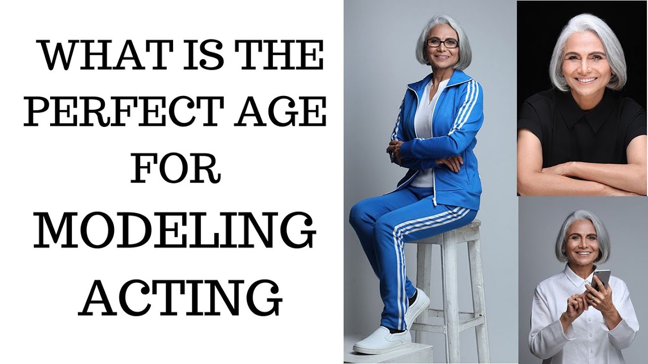What is the Perfect age for Modelling Acting | Modeling Acting Tips | How to become Model Actor 2019