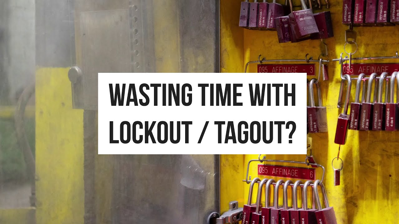 Lockout Tagout (LOTO) : Save up to 15 minutes!