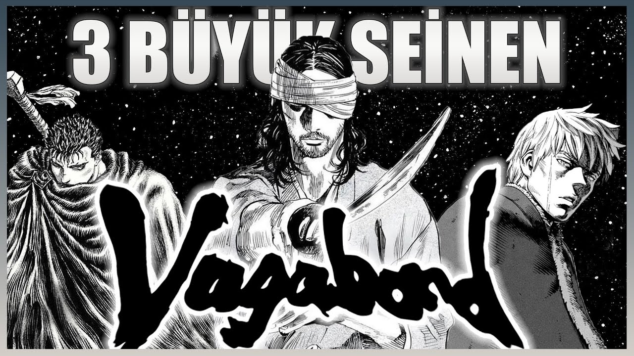 3 Büyük Seinen - Vagabond