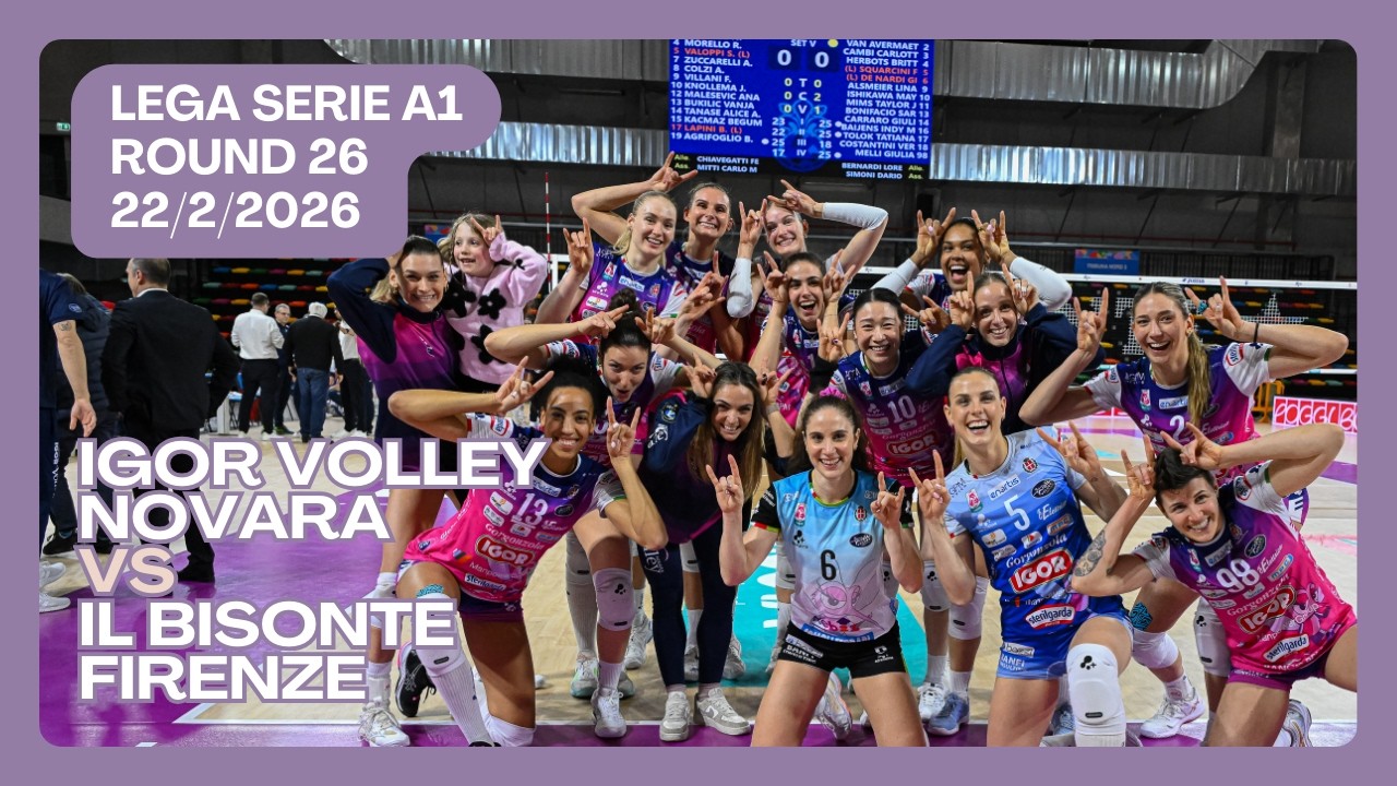🏐Il Bisonte Firenze vs Igor Gorgonzola Novara | Lega Serie A1 25/26 Round 26 | Italian league Women