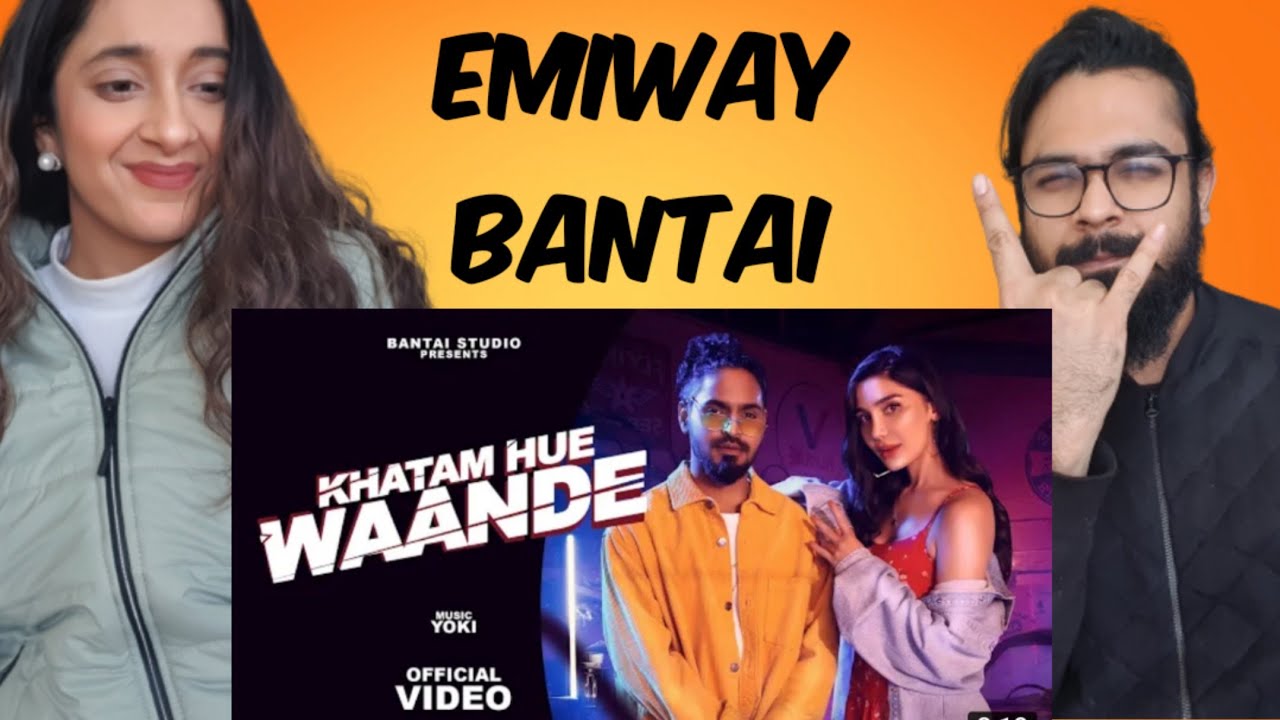 EMIWAY - KHATAM HUE WAANDE REACTION VIDEO