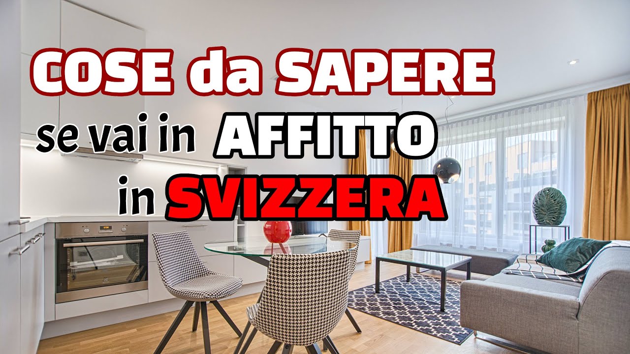 COSA DEVI SAPERE se vai in AFFITTO in SVIZZERA (e non vuoi perdere 💸💸💸)