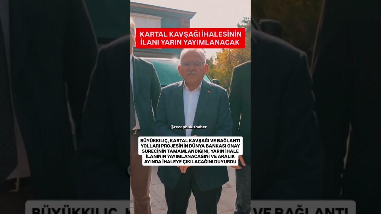 🔴 #SONDAKİKA | KARTAL KAVŞAĞI İHALESİNİN İLANI YARIN YAYIMLANACAK #kayseri #kartalkavşağı