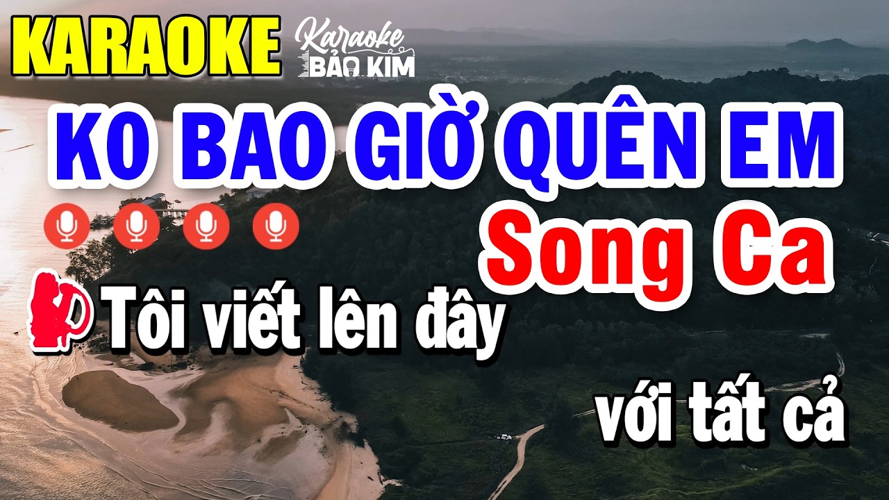 Không Bao Giờ Quên Em Karaoke Song Ca Nhạc Sống Hay Nhất 2026 | Bảo Kim