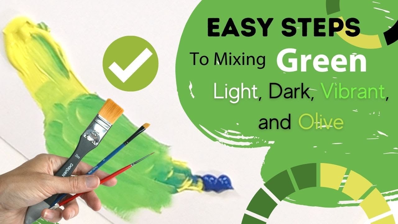 How To Mix Green Paint  Light, Dark, Vibrant,  and Olive