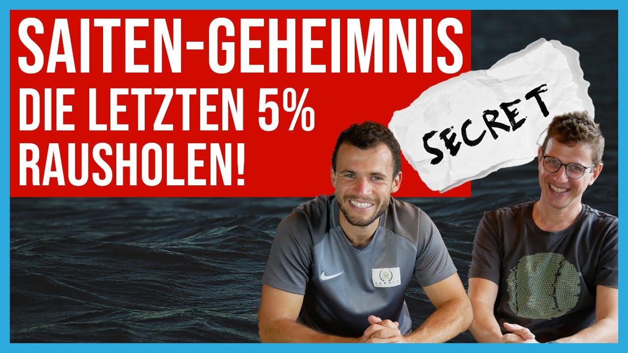 Die letzten 5% rausholen | Das Saitengeheimnis | Tennis Mastery