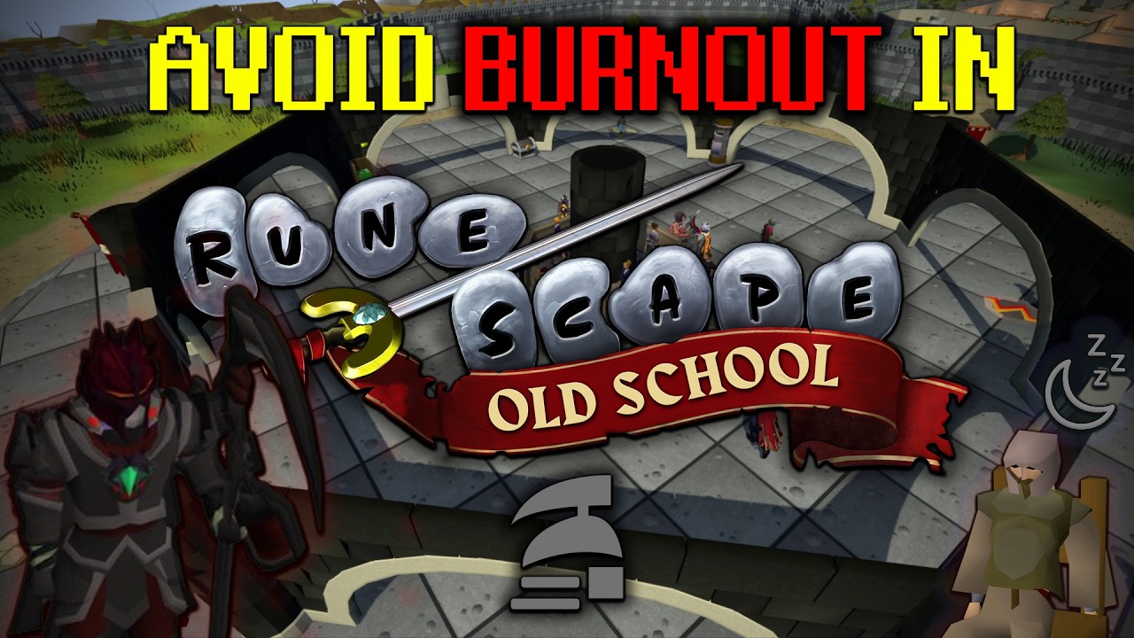 Как избежать выгорания в OSRS (и снова начать получать удовольствие от игры)