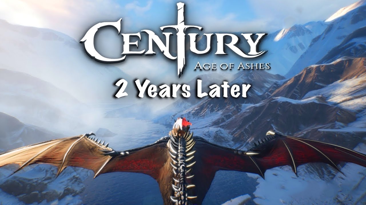 Century Age of Ashes 2 YEARS Later