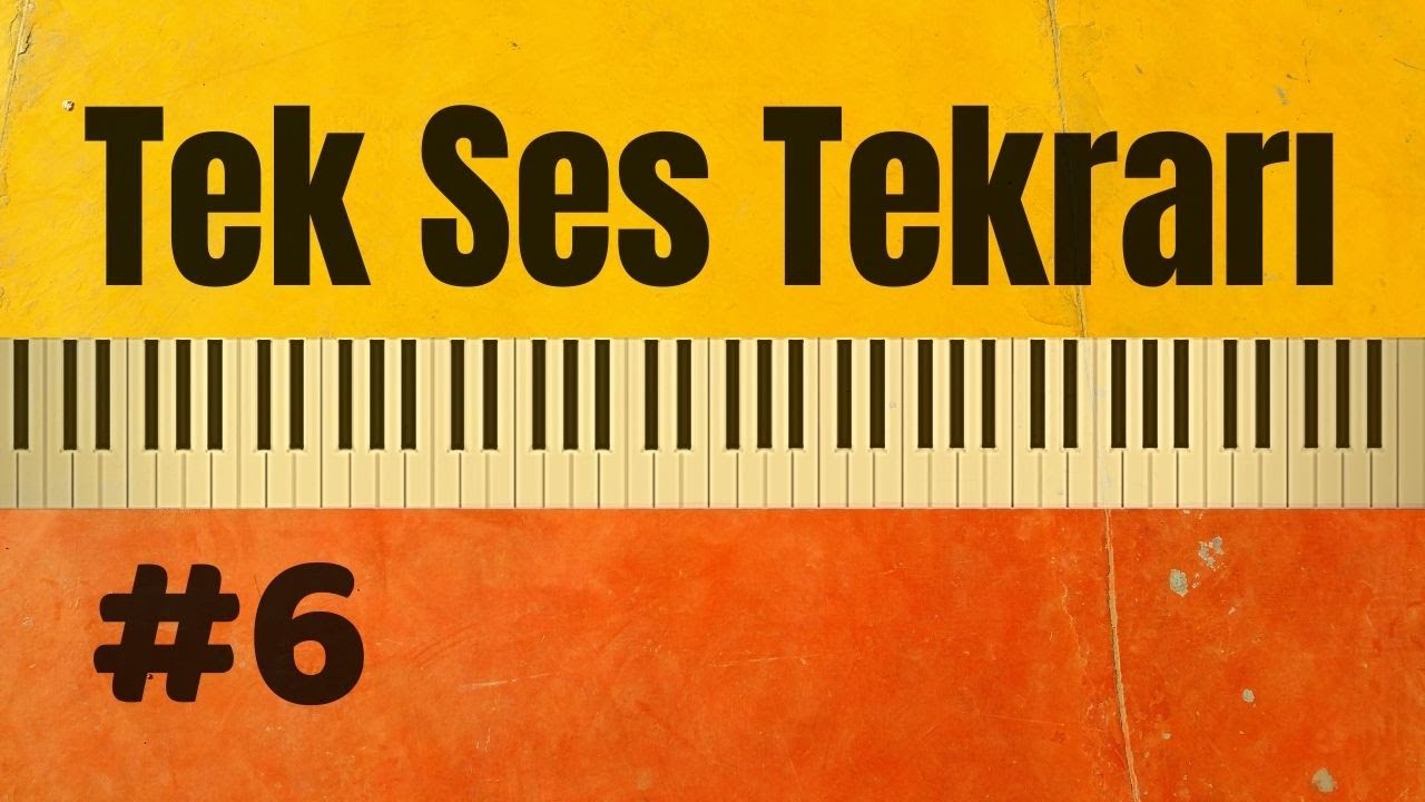 Tek Ses Tekrarı #6 (Müzik Yetenek Sınavlarına Hazırlık) Tek Ses Çalışması