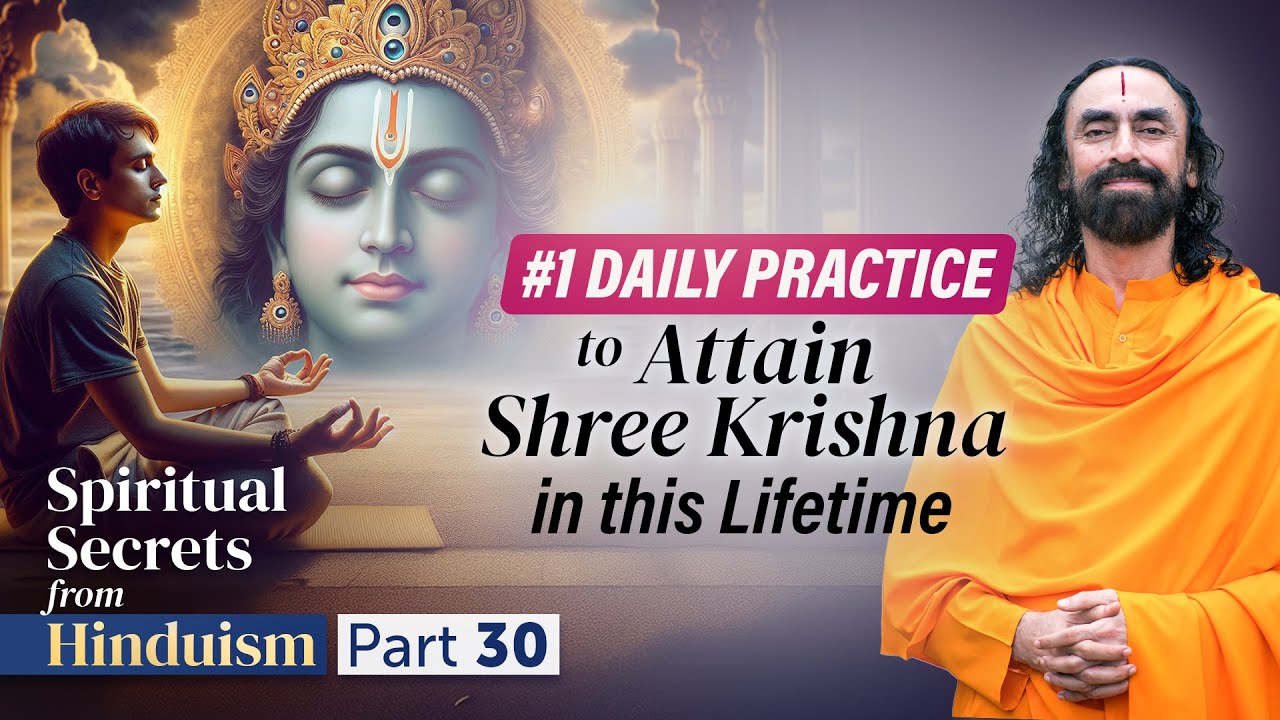 #1 Daily Practice to Attain Shree Krishna in This Lifetime and Clear your Karma | Swami Mukundananda