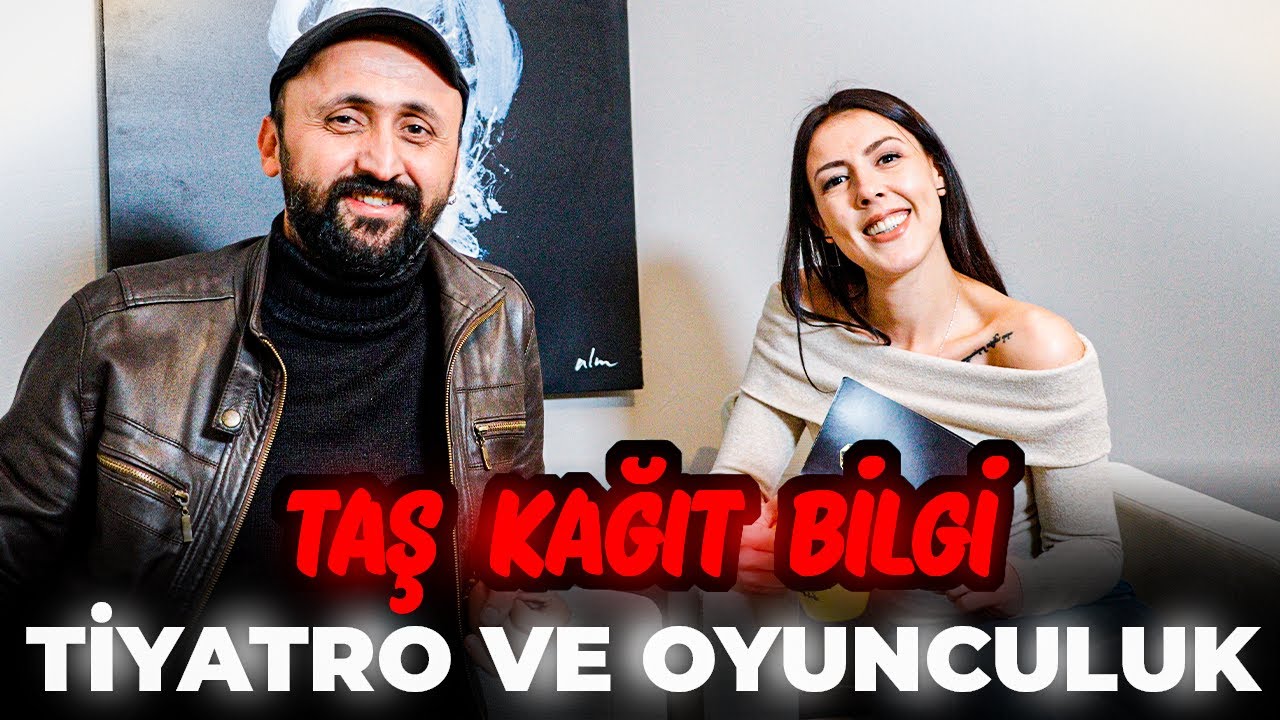 Tiyatro ve Oyunculuk | Taş-Kağıt-Bilgi 2.Bölüm