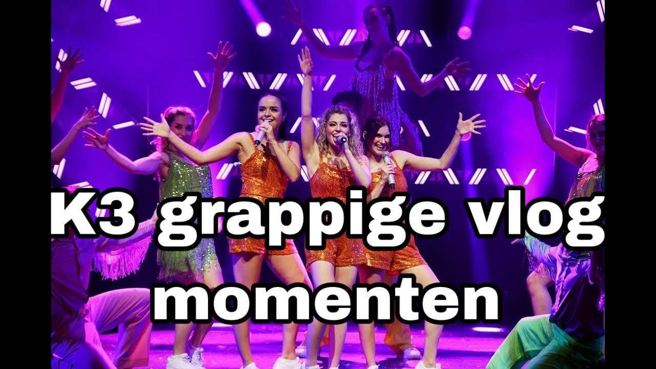 K3 GRAPPIGE VLOG MOMENTEN | DEEL 3