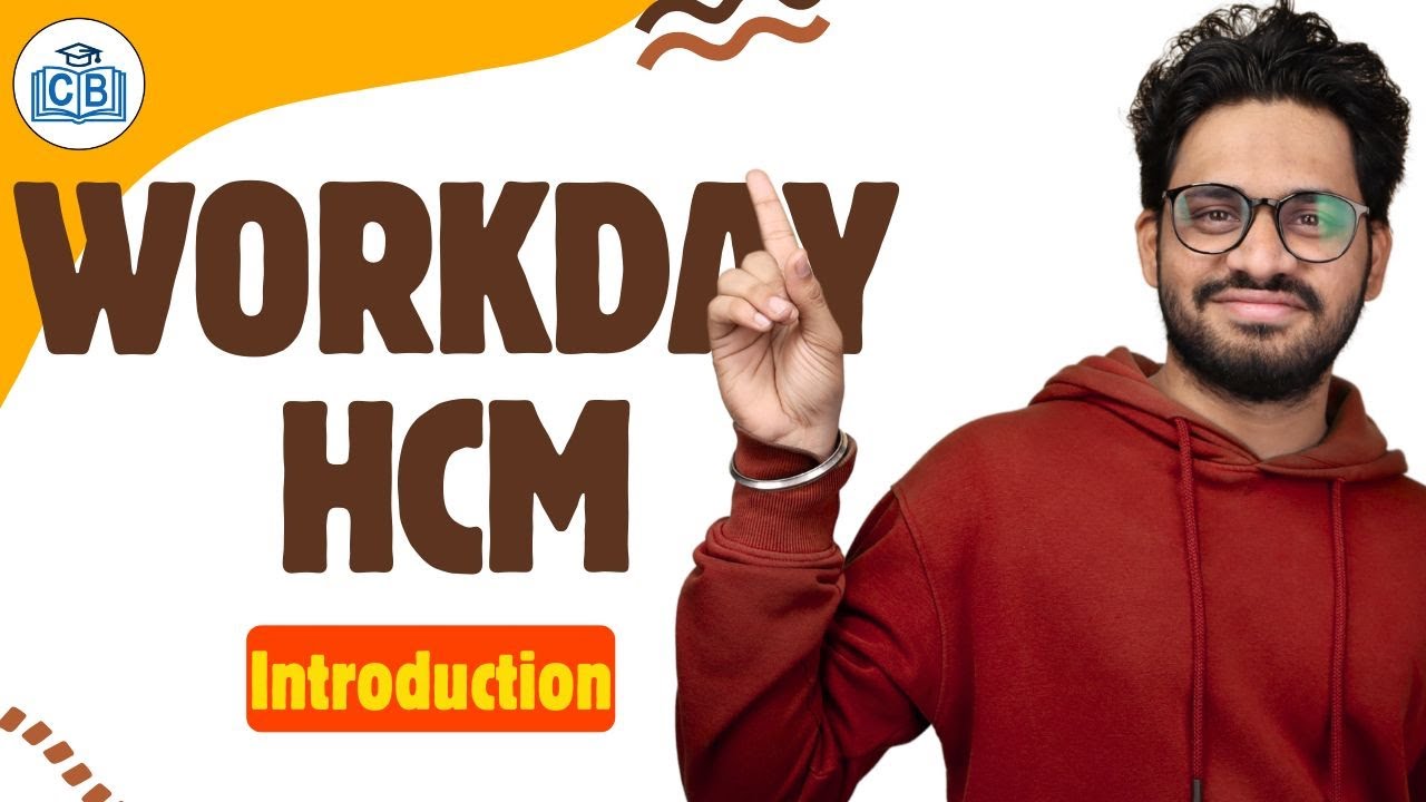 Introduction to Workday HCM | Workday HCM Online Tutorial | Workday HCM Classes | CyberBrainer