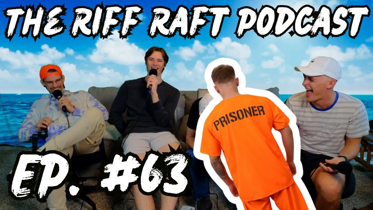 Ep. #63 - “Prison Nicknames” | The Riff Raft Podcast