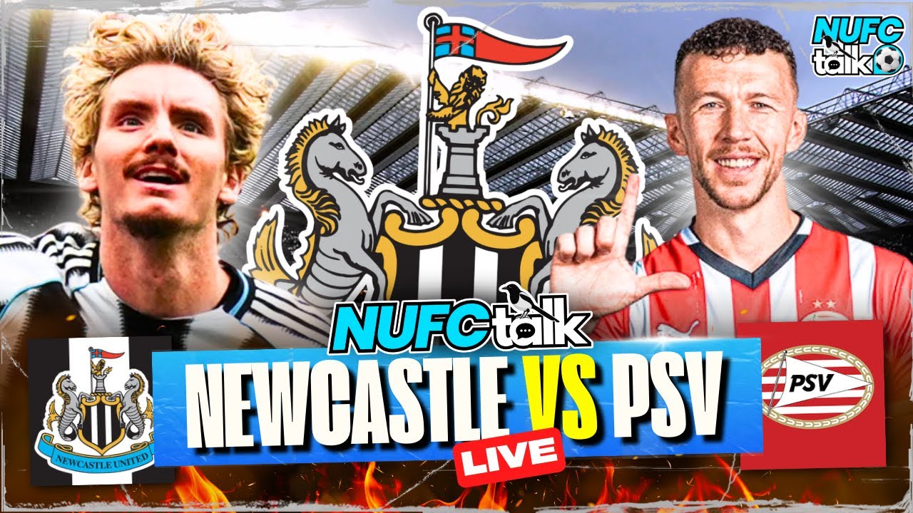 NEWCASTLE UNITED vs PSV | Match Day Live | Champions League