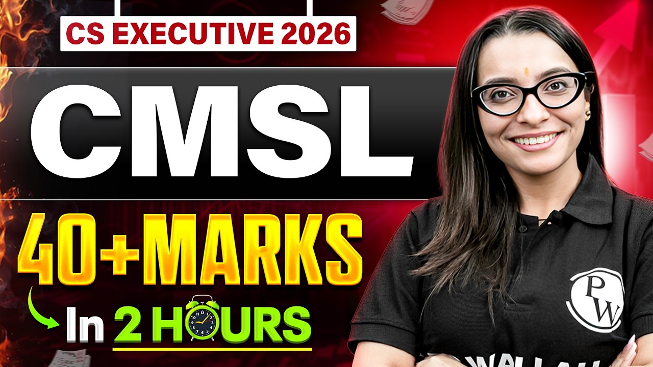 40+ Marks in CMSL 🔥 | CS Executive June 2026 Exam Strategy | CS Shivani Ma&rsquo;am