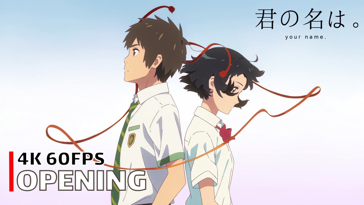 Your Name. - Opening 【Yume Tourou】 4K 60FPS Creditless | CC
