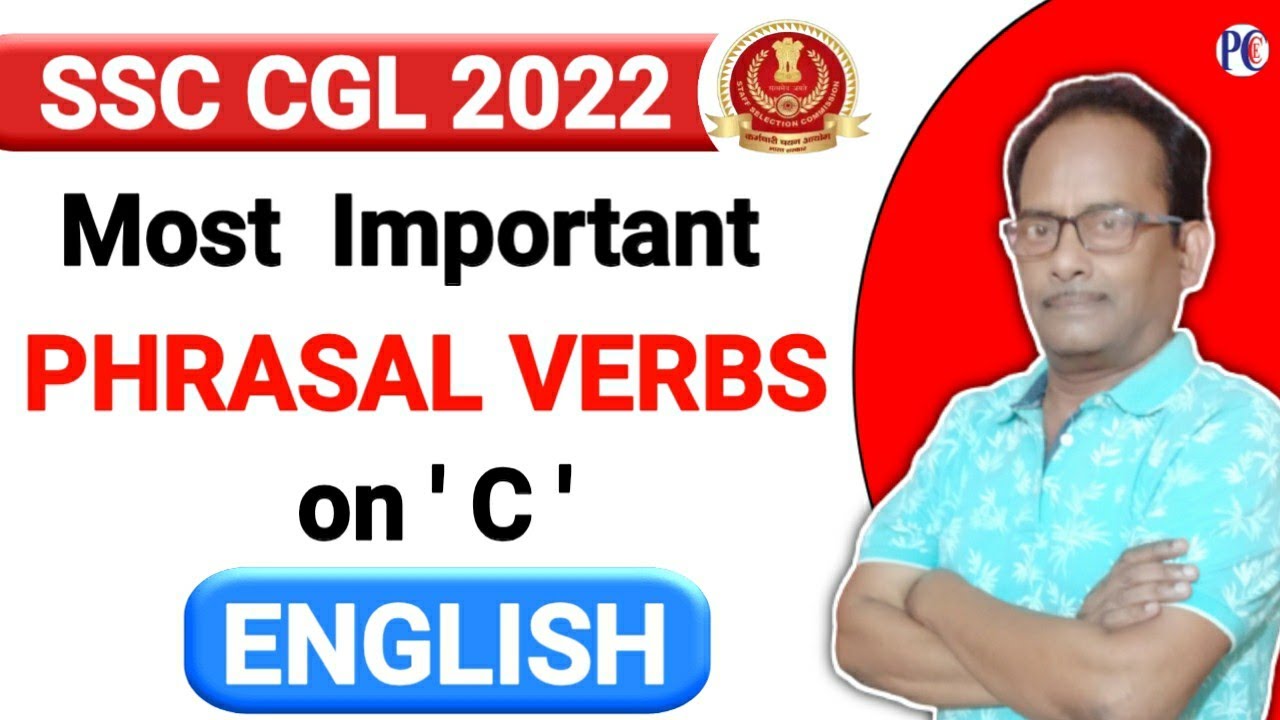 SSC CGL 2022 | Phrasal Verbs for SSC CGL | SSC CGL English Classes by Dr Anil Kumar