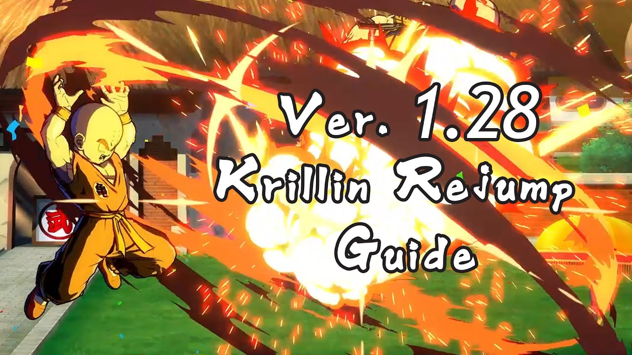 Dragon Ball FighterZ - (v1.28) Krillin Rejump Guide