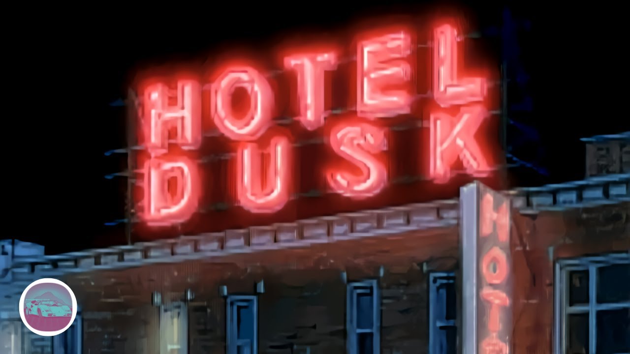 +1 Hour of Hotel Dusk and Last Window Music 🔍