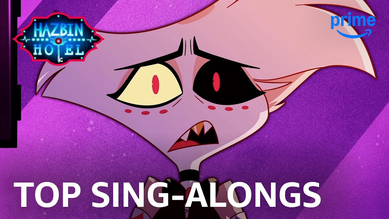 The Most-Watched Sing-Alongs of Hazbin Hotel Season 1 | Prime Video
